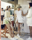 Stylish Life of Tennis